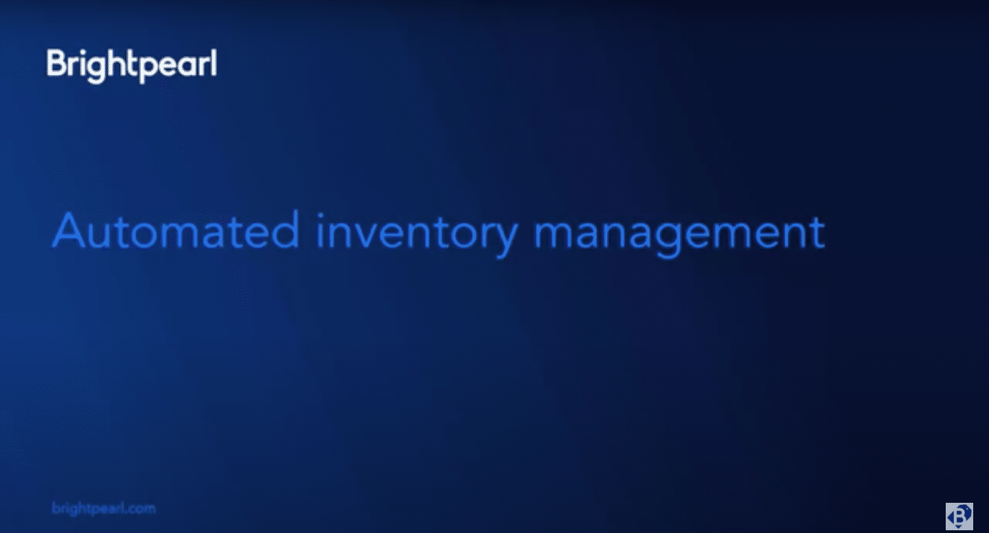 Image with the text: “Brightpearl. Automated Inventory Management.”